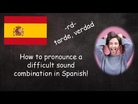 Spanish pronunciation: the -rd- consonant combination