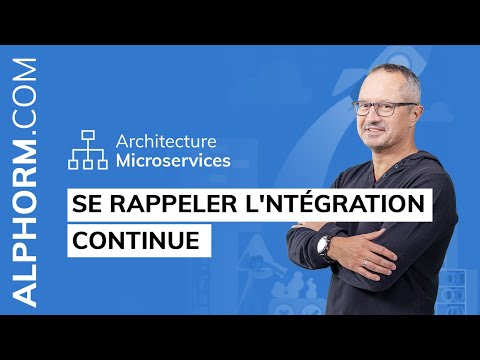 Se rappeler l ntégration continue sous Architecture Microservices