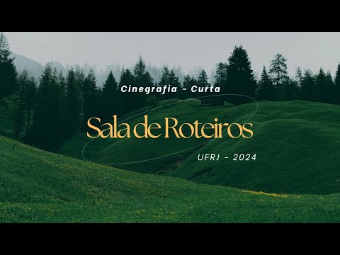 Sala de Roteiro - UFRJ (2024)