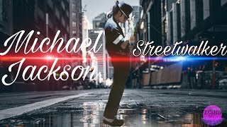 Michael Jackson  - Streetwalker  (Official Video 2020) || LMJHD