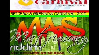 ARII - REVELERS ON DE ROAD - MAS MATRIMONY RIDDIM - GRENADA SOCA 2012
