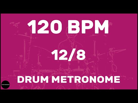 12/8 | Drum Metronome Loop | 120 BPM