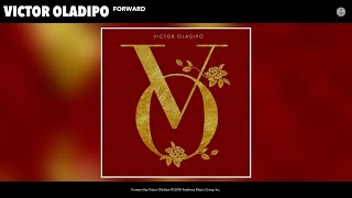 Victor Oladipo - Forward (Audio)