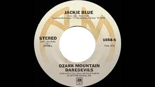 1975 HITS ARCHIVE: Jackie Blue - Ozark Mountain Daredevils (a #1 record--stereo 45 single version)