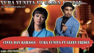 Download lagu CINTA DAN RAHASIA - YURA YUNITA FT GLEEN FREDLY karaoke tanpa vokal | KARAOKE GLEEN FREDLY mp3