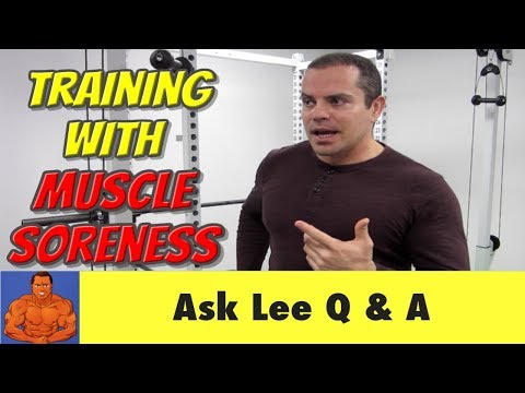 Training a Sore Body Part - Should you workout with DOMS?