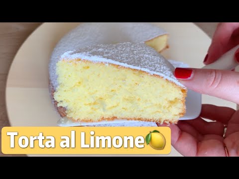 TORTA AL LIMONE! Super soffice, senza burro,con pochi ingredienti! #dessert #tortaallimone #torta