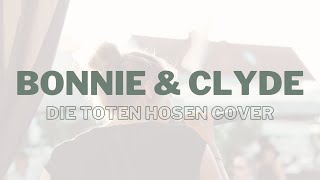 Bonnie &amp; Clyde - Die Toten Hosen (Piano Cover)