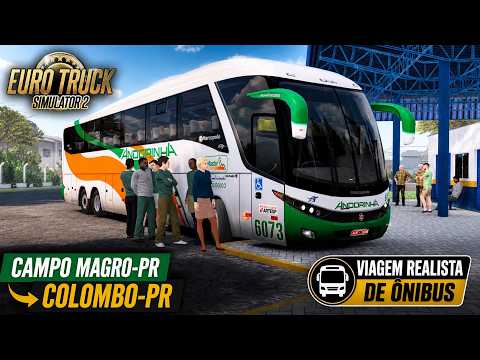EURO TRUCK SIMULATOR 2 | VIAGEM REALISTA DE ÔNIBUS | CAMPO MAGRO-PR → COLOMBO-PR | ETS2