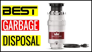 ✅  Best Quality Garbage Disposal Reviews In 2023 🏆 Top 5 In The Market