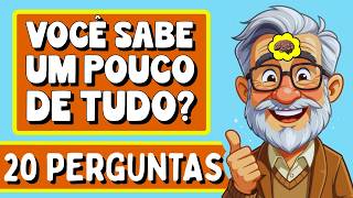 SÓ ACERTA ESTAS 23 PERGUNTAS QUEM SABE UM POUCO DE TUDO | QUIZ DE CONHECIMENTOS GERAIS
