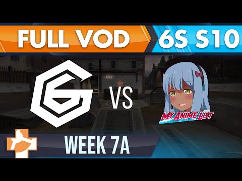 Like a G6 vs MAL X - S10 W2A - FULL VOD