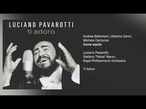 Luciano Pavarotti - Come aquile (Official Audio)