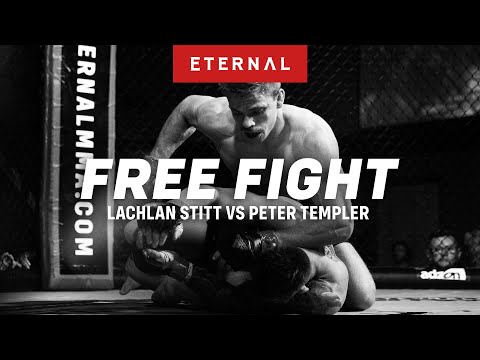 FREE FIGHT: Eternal MMA 75: Lachlan Stitt VS Peter Templer