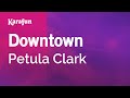 Downtown - Petula Clark | Karaoke Version | KaraFun