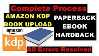 Guide to Publish Sell Book on Amazon kdp Errors resolved paperback ebook hardback