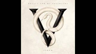 Bullet For My Valentine - Army of Noise (Venom Album #3)