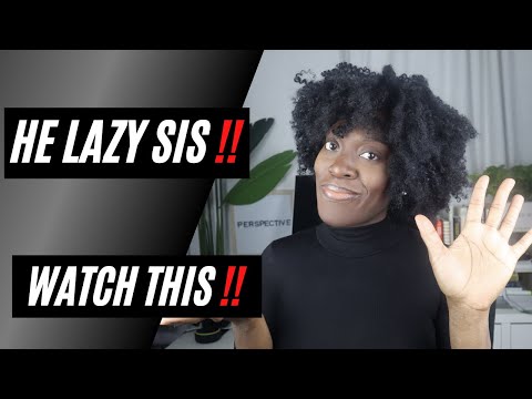 5 SIGNS OF A LAZY MAN| I HAVE A LAZY SPOUSE| GIRL TALK |2021