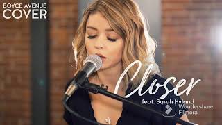 Closer (The Chainsmokers) - Boyce Avenue Feat. Sarah Hyland