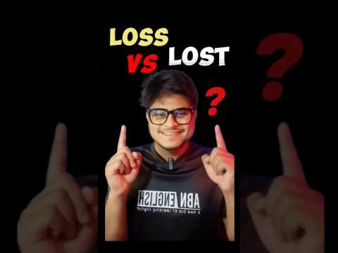 What's the Difference Between LOSS and LOST? #shorts