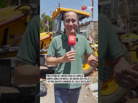 Prefeitura de Limeira realiza limpeza compulsória em imóvel no Jardim São Paulo
