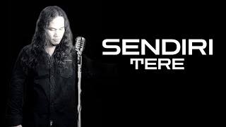 Download lagu SENDIRI - TERE | AHMAD HAKIM mp3