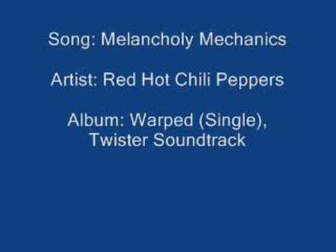 Red Hot Chili Peppers - Melancholy Mechanics