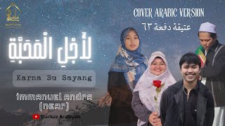Download lagu Karna Su Sayang - Near ft Dian Sorowea | Arabic Cover Markaz arabiyah mp3
