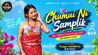 Download lagu 🎵 CHUMUI NI SAMPLIK – Female | NEW KOKBOROK COVER VERSION 2026 ❤️ mp3