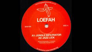 Loefah - Jazz Lick