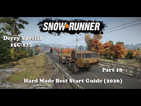 Snowrunner - Hard Mode - Best Start (2026) - Part 16 - Derry Special