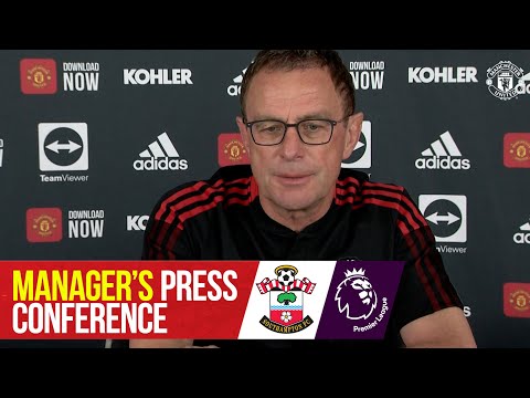 Manager's Press Conference | Manchester United v Southampton | Ralf Rangnick | Premier League