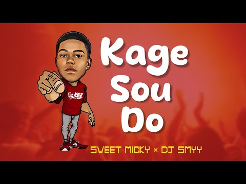 Sweet Micky Kage Sou Do [ Brand New ] - DJ SMYY