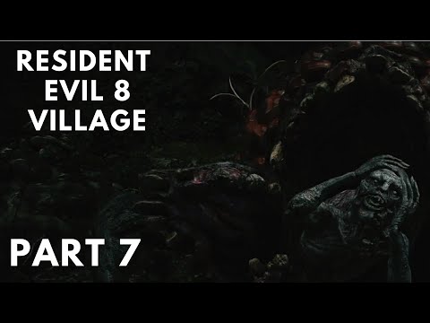 Resident Evil 8 Village | Part 7 | Walkthrough Gameplay | PS4 Pro | No Commentary