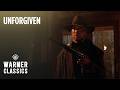 Unforgiven | I'm Here to Kill You, Little Bill | Warner Classics