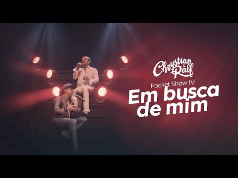 Em Busca de Mim - Chrystian e Ralf