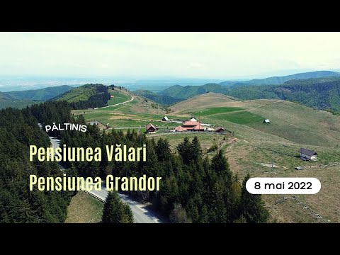 Pensiunea Vălari și Pensiunea Grandor din Păltiniș