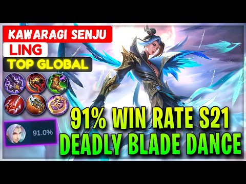 91% Win Rate S21, Deadly Blade Dance [ Top Global Ling ] Kawaragi Senju - Mobile Legends