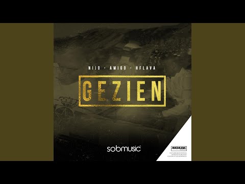 Gezien (feat. Amigo & H-Flava)