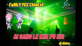 Download lagu Ai Sang Let Pu Hui | Funky Mix Chinese [89] |House Music | Techno mp3