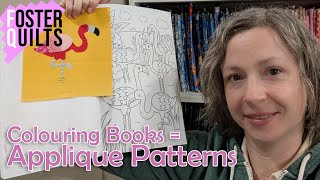 Using a Colouring Book to Create Applique Patterns