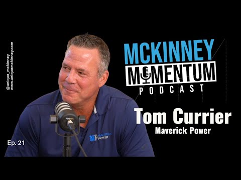 Be a Maverick and disrupt industries - Tom Currier with Maverick Power