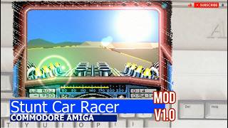 Commodore Amiga -=Stunt Car Racer=- mod v1.0