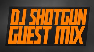 DJ Shotgun Jump Up Guest Mix