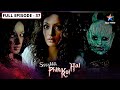 Ssshhhh Phir Koi Hai Chhoona Mana Hai FULL Episode श्श्श्श् फिर कोई ह�