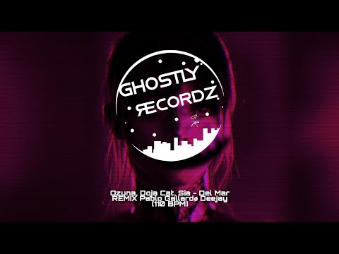 Ozuna, Doja Cat, Sia - Del Mar REMIX Pablo Gallardø Deejay [110 BPM]