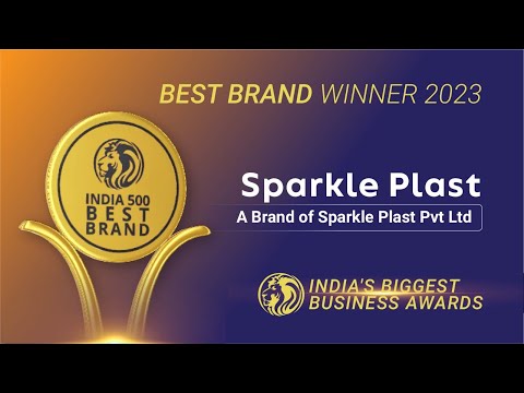 Sparkle Plast - Winner of India 500 Best Brand Awards 2023.