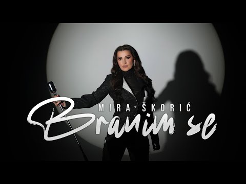 MIRA ŠKORIĆ - BRANIM SE (OFFICIAL VIDEO)