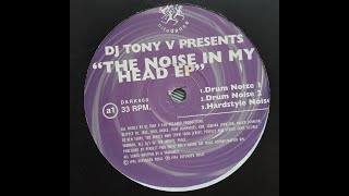 DJ Tony V - The Noise In My Head EP - Hardstyle Noise