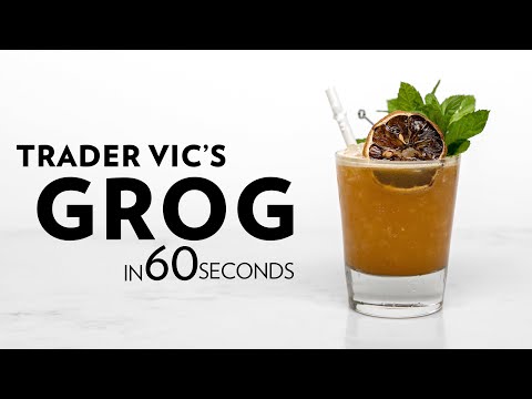 Trader Vic's Grog - 60 Second Tiki